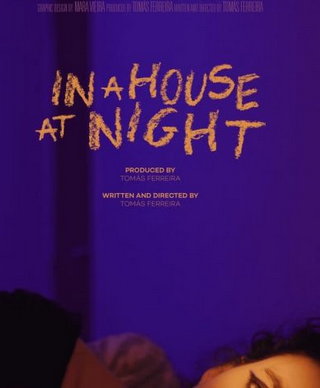 In a House, at Night short film