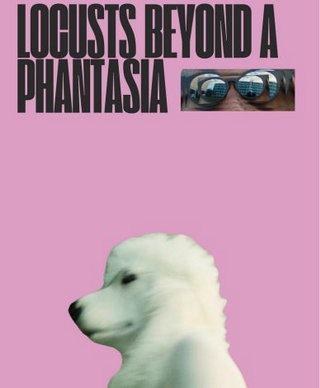 Locusts Beyond A Phantasia short film
