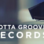 Gotta Groove Records: The Artist's Preferred Record Pressing Plant