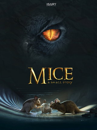 Mice, a small story short film