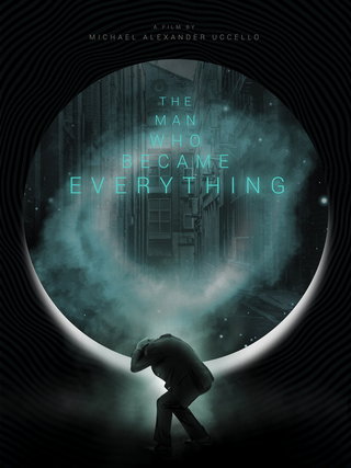 The Man Who Became Everything