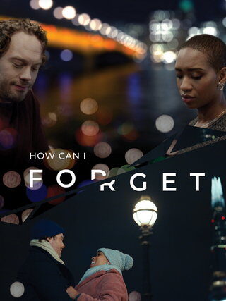How Can I Forget short film