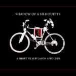 Shadow of a Silhouette short film