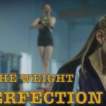 The Weight of Perfection short film