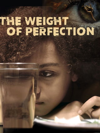The Weight of Perfection short film