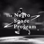 The Negro Space Program