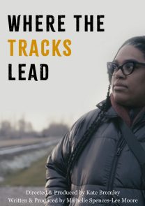 Where the Tracks Lead short film