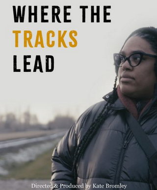 Where the Tracks Lead short film
