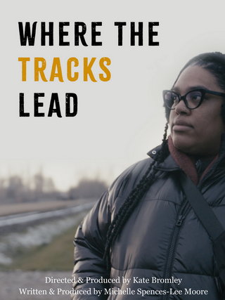 Where the Tracks Lead short film