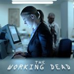 The Working Dead short film