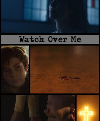 Watch Over Me short film