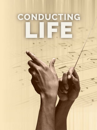 Conducting Life short film