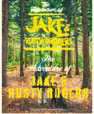 The Adventures of Jake and Rusty Rogers short film
