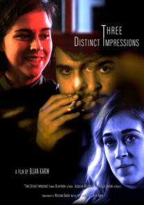 Three Distinct Impressions short film
