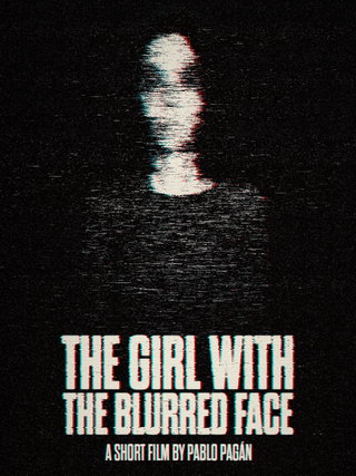 The Girl with the Blurred Face short film