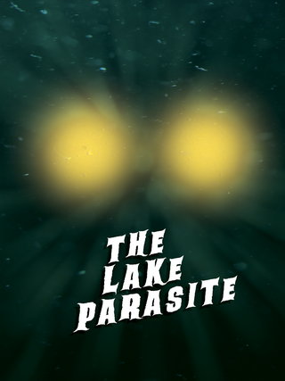 The Lake Parasite short film