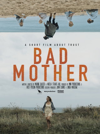 Bad Mother the short film