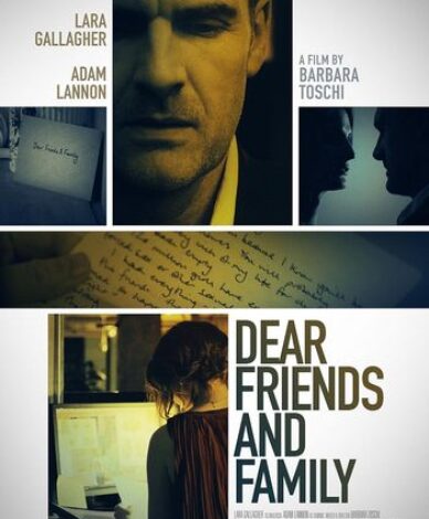Dear Friends and Family. Short film