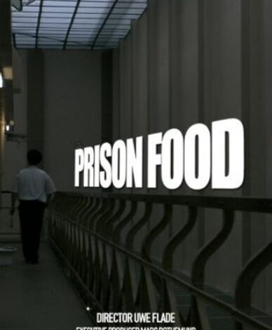 Prison Food. Short film