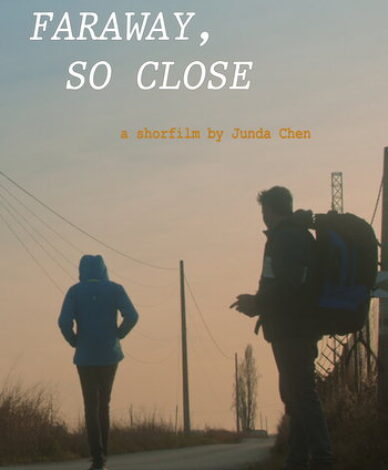Faraway, So Close. Short film