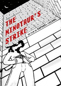 The Minotaur’s Strike. Short film