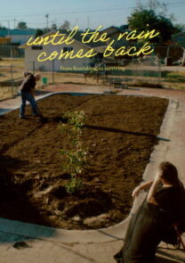 Until the Rain Comes Back. Short film