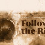 Follow the River. Short film