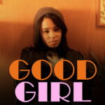 Good Girl short film