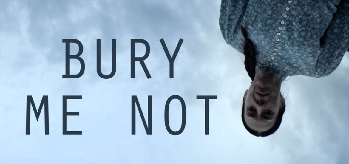 Bury Me Not. Short western film