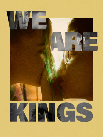 We are kings. short film
