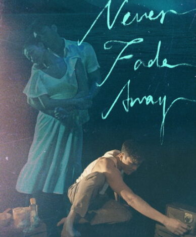 Never fade away. Short film