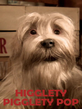 Cast & crew User reviews Trivia IMDbPro Higglety Pigglety Pop! or There Must Be More to Life