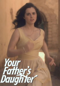 Your Father`s Daughter. Short film