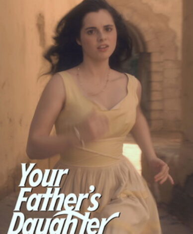 Your Father`s Daughter. Short film