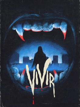 Live (Vivir). A horror that blends the artistic with the arcane. A young woman on the verge of desperation, forms an unlikely rapport with a vampire.