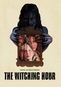 The Witching Hour. short horror film