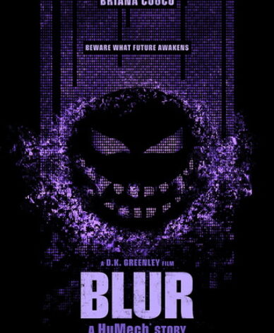 BLUR: A HuMech Story (2022), directed by DK Greenley, is a gripping sci-fi thriller that turns everyday smart tech into something deeply unsettling.