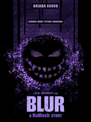 BLUR: A HuMech Story (2022), directed by DK Greenley, is a gripping sci-fi thriller that turns everyday smart tech into something deeply unsettling.
