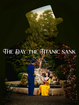 The Day the Titanic Sank. Short film