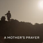 A Mother's Prayer. Short film