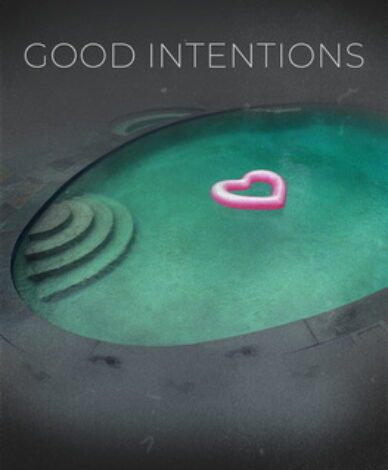 Good Intentions. Short film