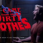 It Came from the Dirty Clothes. Short comedy horror film