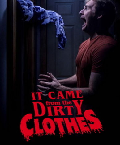 It Came from the Dirty Clothes. Short comedy horror film