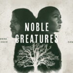 Noble Creatures. Short film
