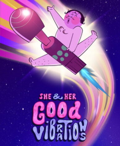She and Her Good Vibrations. Short animation