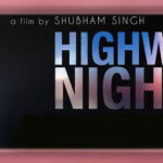 Highway Nights. Short film