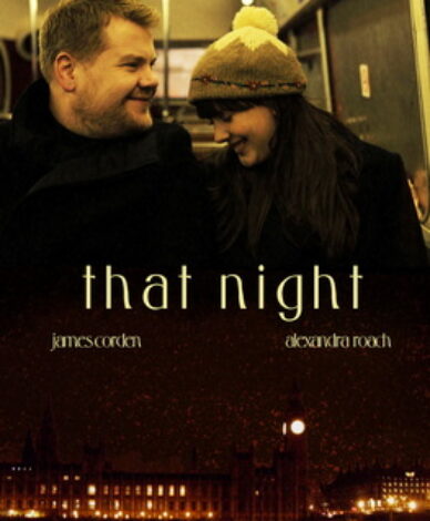 That Night. The Short romantic comedy
