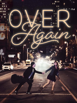 Over Again. Short musical romantic drama film